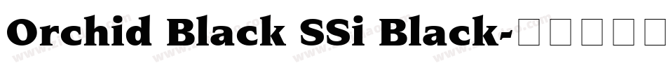 Orchid Black SSi Black字体转换